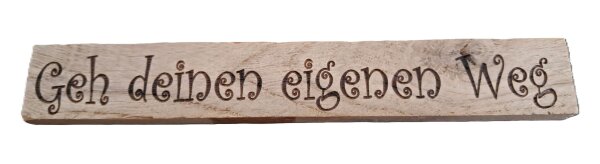 Geh deinen eigenen Weg