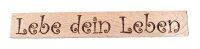 Lebe dein Leben